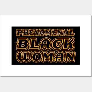 Phenomenal Black Woman, Black Queen, Black Girl Magic, African American Woman Posters and Art